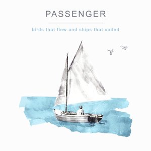 Bild für 'Birds That Flew and Ships That Sailed'