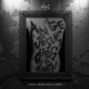 Image for 'ANGEL JESUS dieS in EDEN'