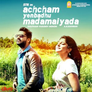 Immagine per 'Achcham Yenbadhu Madamaiyada (Original Motion Picture Soundtrack)'