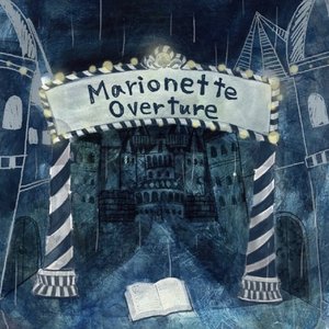 Immagine per 'Marionette Overture'