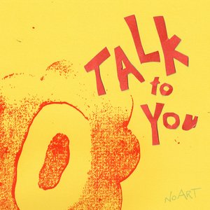 Image for 'Talk To You (ft. 54 Ultra)'