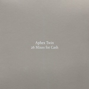 Zdjęcia dla '26 Mixes For Cash [cd1]'