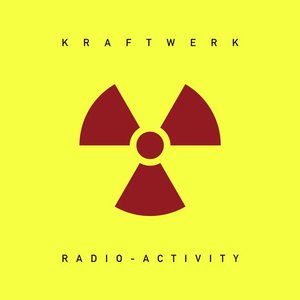 Image for 'Radio-Activity (2009 Digital Remaster)'