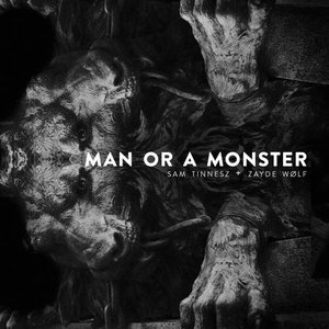 Zdjęcia dla 'Man or a Monster'