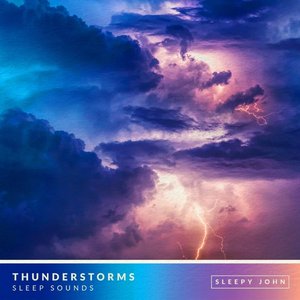 Image for 'Thunderstorms Sleep Sounds (Mindfulness & Relaxation)'