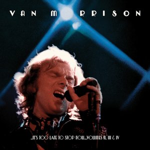 Изображение для '..It's Too Late to Stop Now...Vol. II, III & IV (Live)'