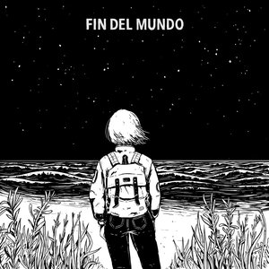 'fin del mundo' için resim