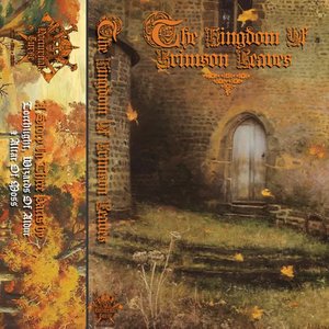 Image for 'The Kingdom Of Crimson Leaves (split) [Split]'
