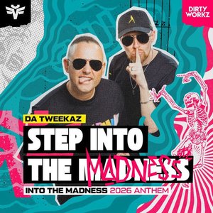 Image for 'Step Into The Madness (Into The Madness 2026 Anthem)'