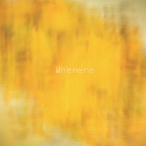'Whenere'の画像