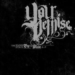 Image for 'Blood Stays On The Blade'