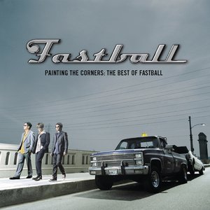 Bild für 'Painting The Corners: The Best of Fastball'