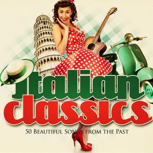 Image for 'Italian Classics (50 Beautiful Songs from the Past)'