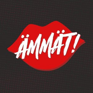 Image for 'ÄMMÄT!'