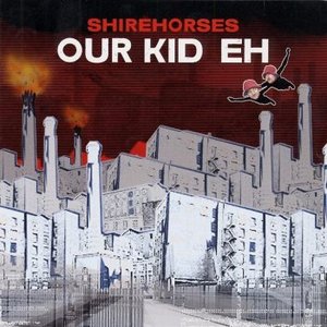 Image for 'Our Kid Eh'