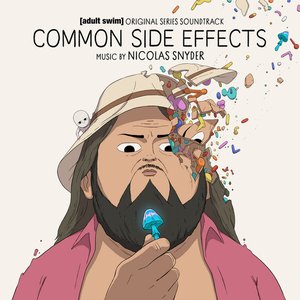 Image for 'Common Side Effects (Adult Swim Original Series Soundtrack)'