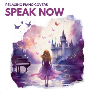 'Speak Now (Piano Version)' için resim