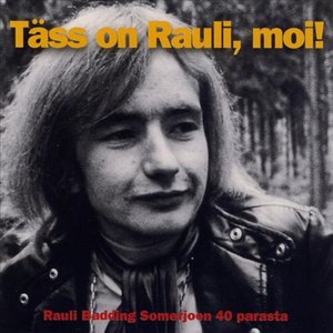 Image for 'Täss on Rauli, moi!'