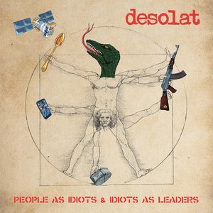 Image pour 'People as Idiots & Idiots as Leaders'
