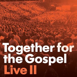 Bild für 'Together for the Gospel Live II'