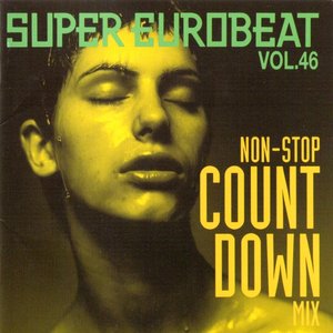 Image for 'Super Eurobeat Vol. 46 - Non-Stop Count Down Mix'