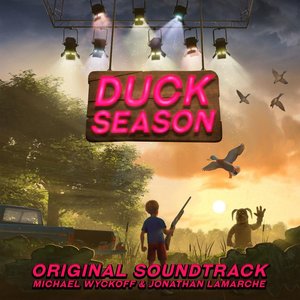 Image for 'Duck Season (Original Soundtrack)'
