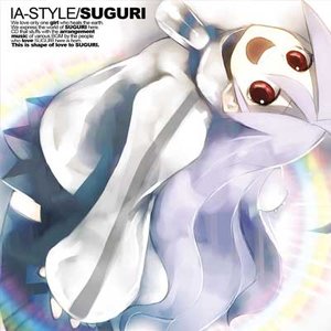 “IA-STYLE/SUGURI”的封面
