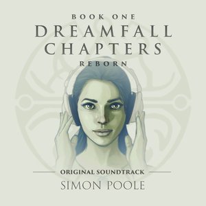 Image for 'Dreamfall Chapters Reborn (Original Soundtrack)'