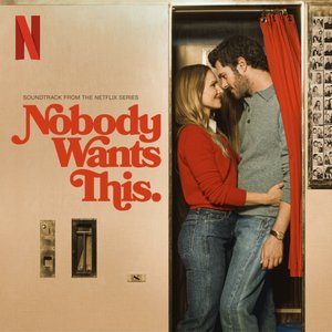 Immagine per 'Say When (from Netflix Series "Nobody Wants This" Season 3)'