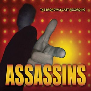 'Assassins (The Broadway Cast Recording)' için resim
