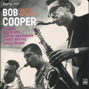 Image for 'Group Activity (feat. Bud Shank, Claude Williamson, Jimmy Giuffre & Shelly Manne)'