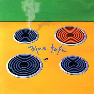Image for 'Blue Tofu'