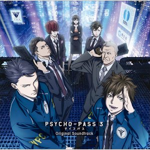 Bild für 'PSYCHO - PASS 3 (Original Soundtrack)'