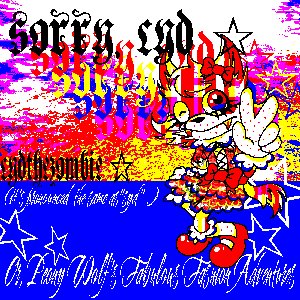 Image for 'sorry, cyd ☆, or, Peony Wolf's Fabulous Fashion Adventures'