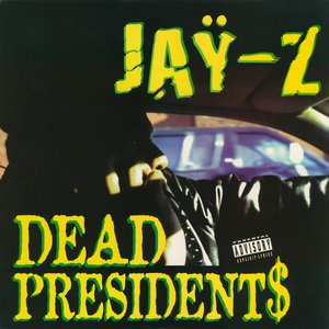 'Dead Presidents - Single' için resim