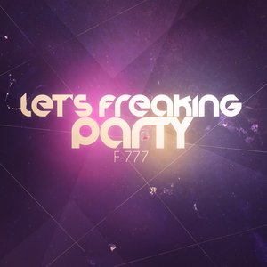 Image for 'Let's Freaking Party'
