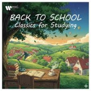 Image for 'Back to School - Classics for Studying'