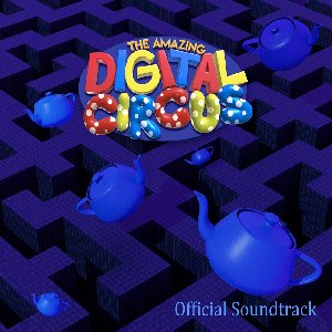 Zdjęcia dla 'The Amazing Digital Circus Episode 2 (Original Webseries Soundtrack)'
