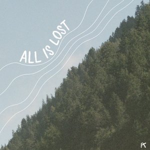 Immagine per 'all is lost'