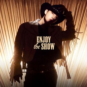 Image for 'ENJOY THE SHOW'