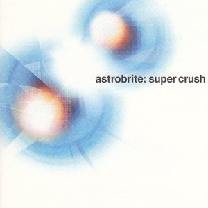 Image for 'Super Crush'