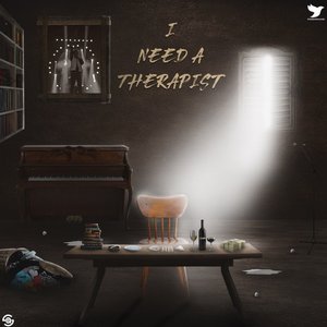 Image for 'I NEED A THERAPIST'