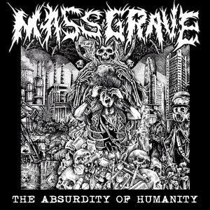 Image for 'The Absurdity Of Humanity'