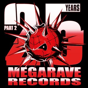 Image for '25 Years Megarave Records - Part 2 (The Digital Hardcore Age)'