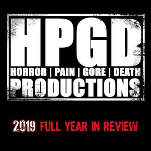 Image for 'Horror Pain Gore Death: 2019 Full Year in Review'