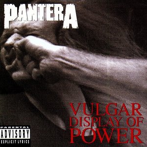Image for 'Vulgar Display of Power'