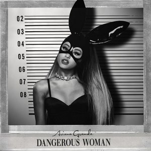 Image for 'Dangerous Woman'