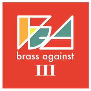 Image for 'Brass Against III'