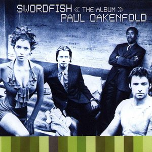 Bild für 'Swordfish The Album (Original Motion Picture Soundtrack)'
