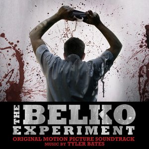 Image for 'The Belko Experiment (Original Motion Picture Soundtrack)'